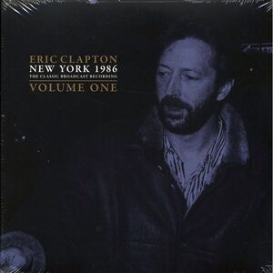 Eric Clapton - New York 1986 Volume 1: The Classic Broadcast Recording (2xLP) -